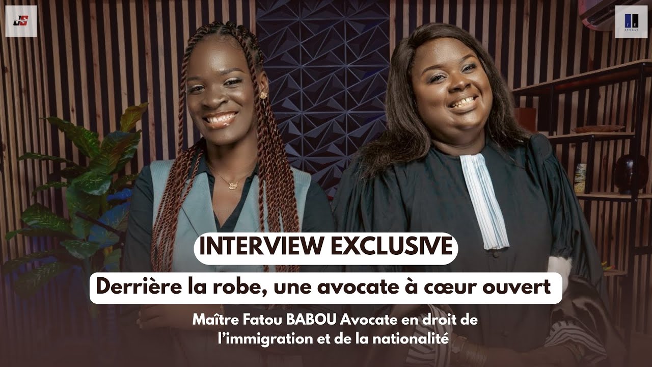 Derrière la robe, une avocate à cœur ouvert - Maître Fatou BABOU Avocate en droit de l’immigration