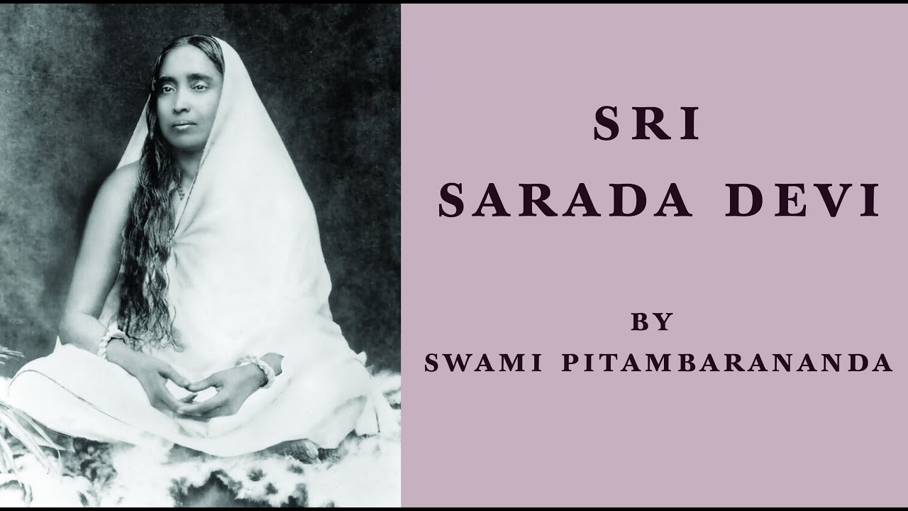 Sri Sarada Devi, by Swami Pitambarananda