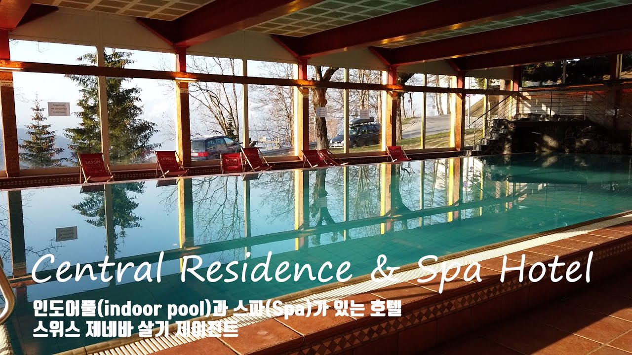 (4K) 스위스 제네바 살기 - Central residence spa & hotel near Leysin 인도어풀과 사우나가 있는 수영장 스파 가성비 호텔 레상 레장 제이전트