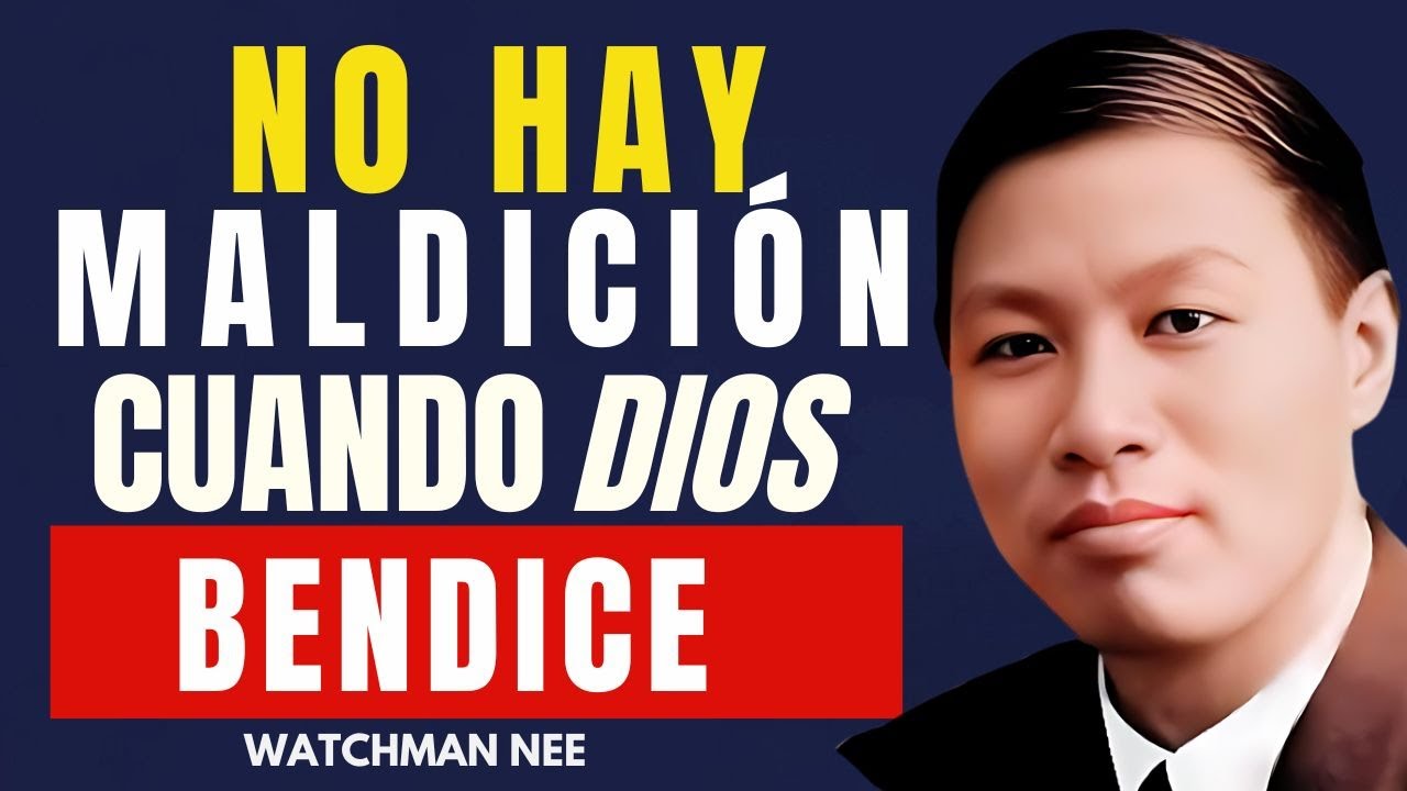 WATCHMAN NEE -Dios puede transformar las maldiciones en bendiciones para ti