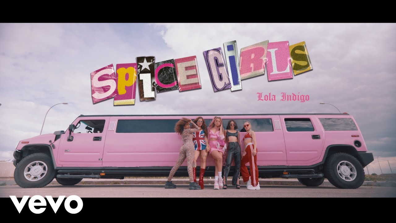 Lola Indigo - Spice Girls