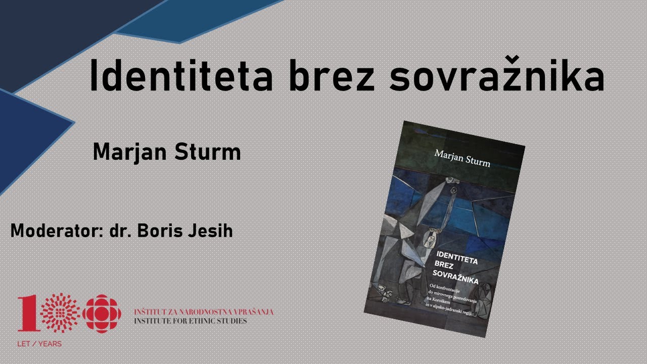 Identiteta brez sovražnika - Marjan Sturm (Predstavitev knjige)