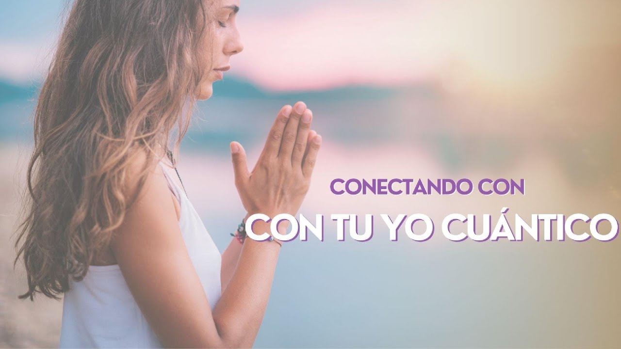 Meditación para Conectar con tu Yo Cuántico y Manifestar tus Metas 2025 ✨