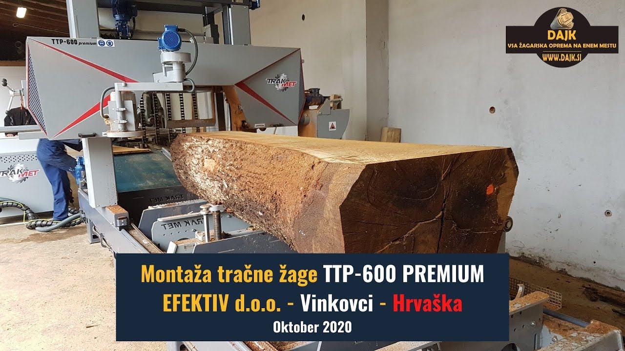 Montaža in zagon žage TTP-600 Premium v podjetju EFEKTIV d.o.o. Vinkovci