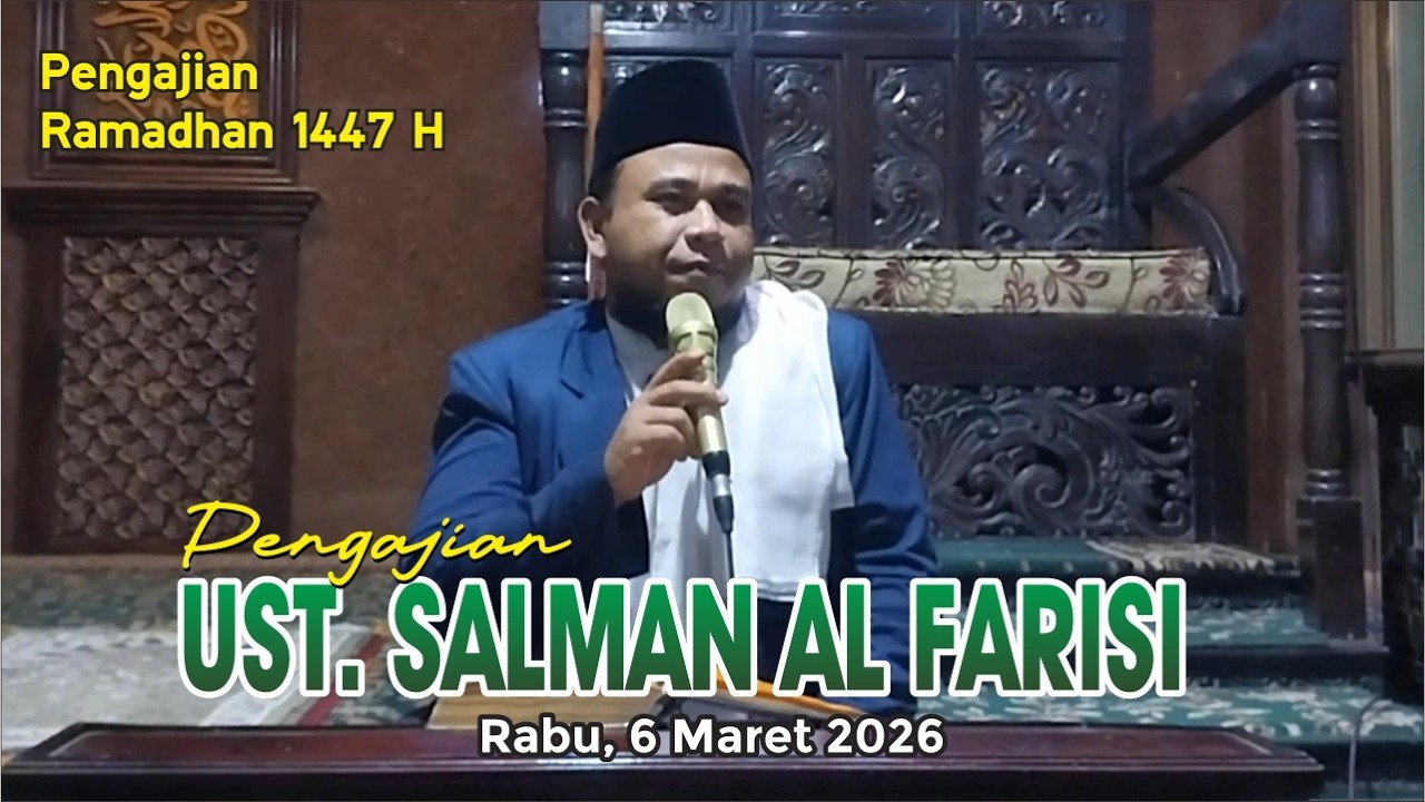 Pengajian Ramadhan | Ust. Salman Al Farisi | Masjid Mubaarok | Rabu Ba'da Subuh | 25 Feb 2026