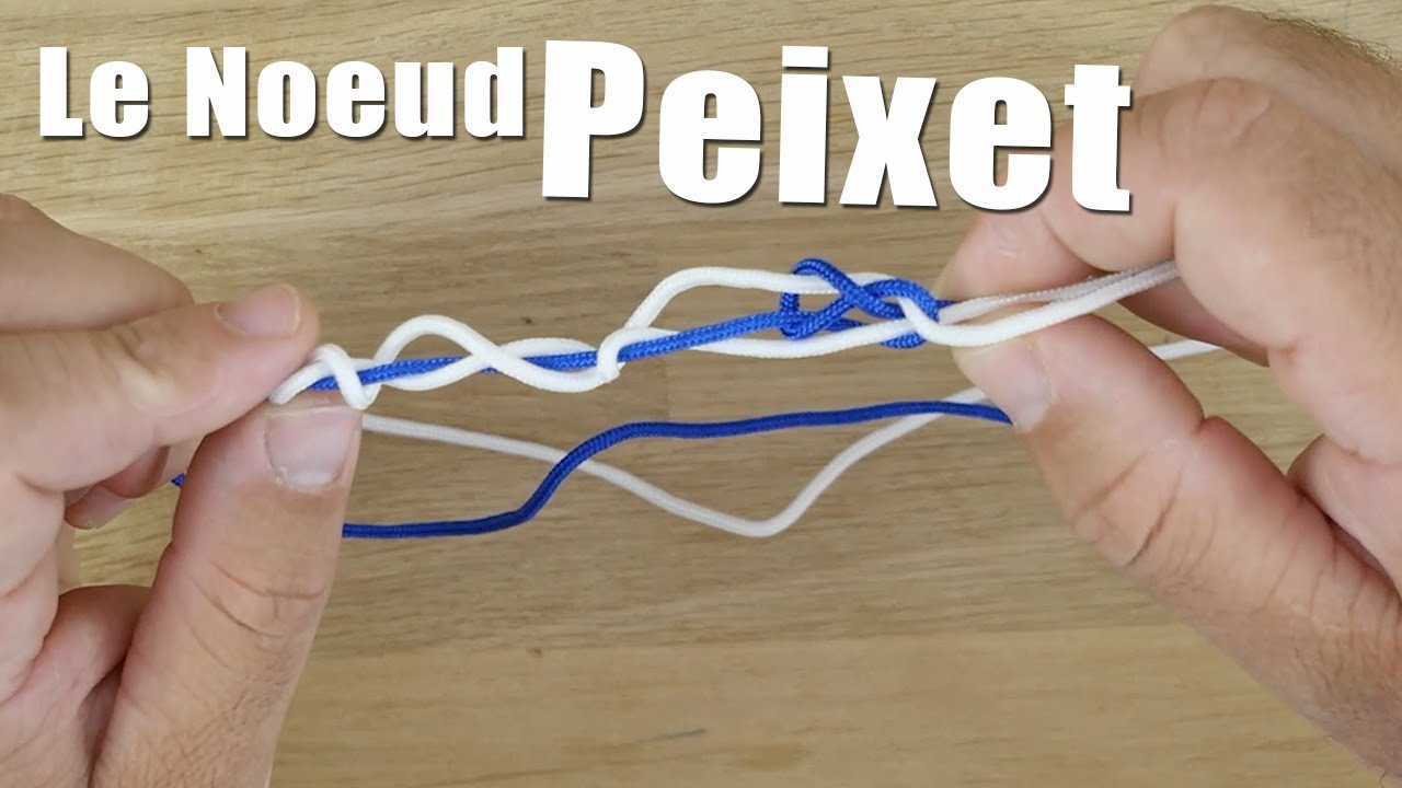 NOEUD de pêche du DÉBUTANT : le noeud Peixet