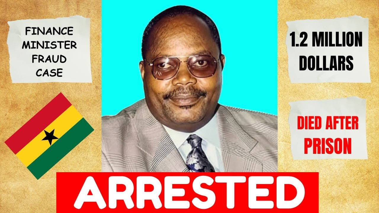 How This Ghanaian Finance Minister Was Arrested & Died After Prison!