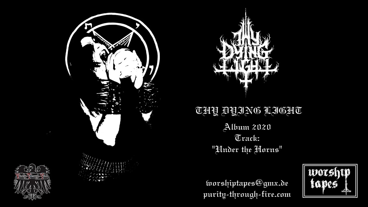 Thy Dying Light - Under the Horns