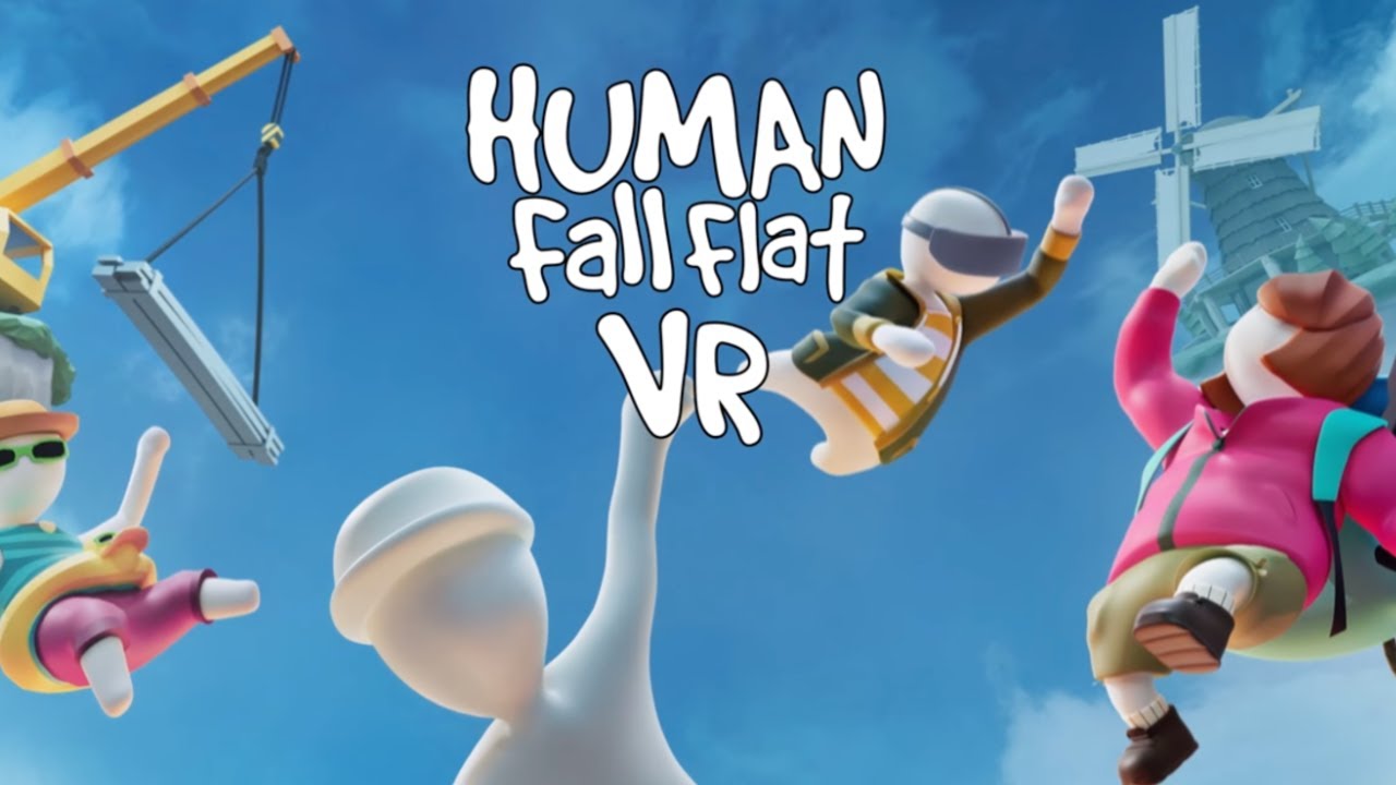 Human Fall Flat VR | Gameplay | 