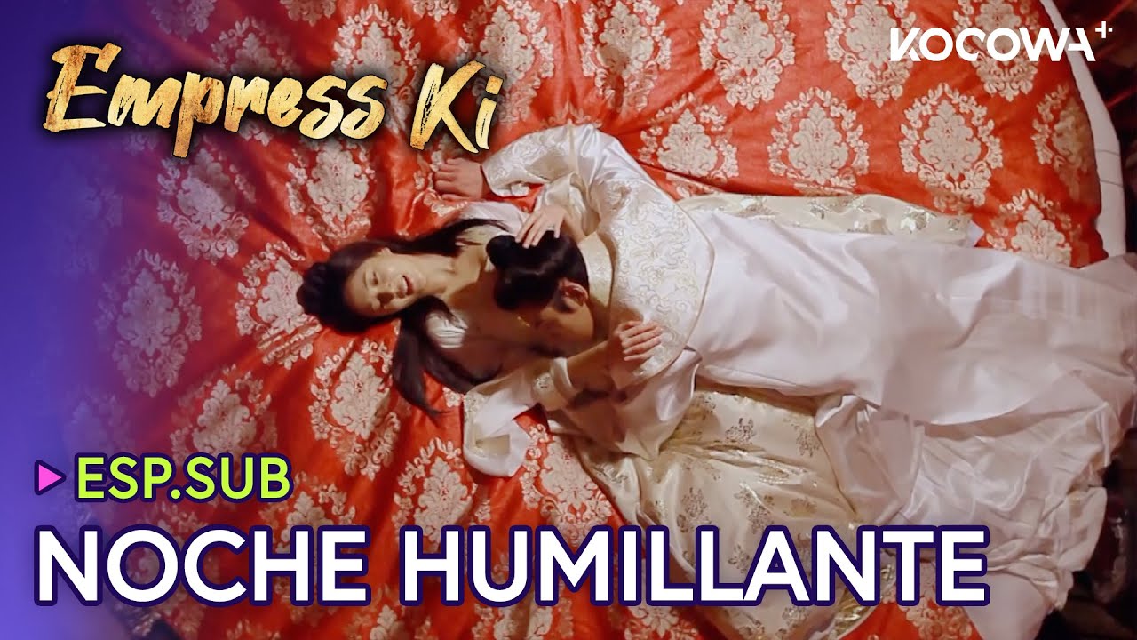 Baek Jin Hee Humillada Por Ji Chang Wook Noche 😳⚡ | Emperatriz Ki EP08 | KOCOWA+ ESPAÑOL