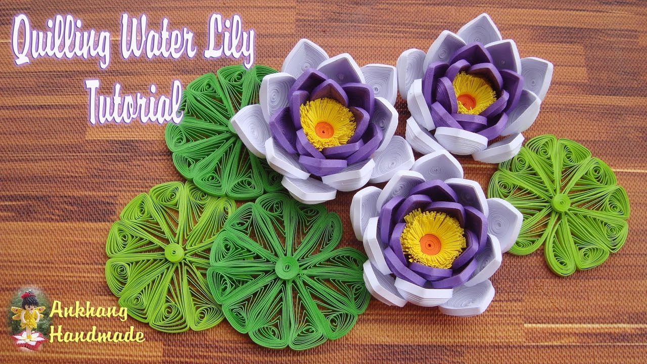 QUILLING WATER LILY  FLOWER TUTORIAL | DIY PAPER WATER LILY FLOWER TUTORIAL