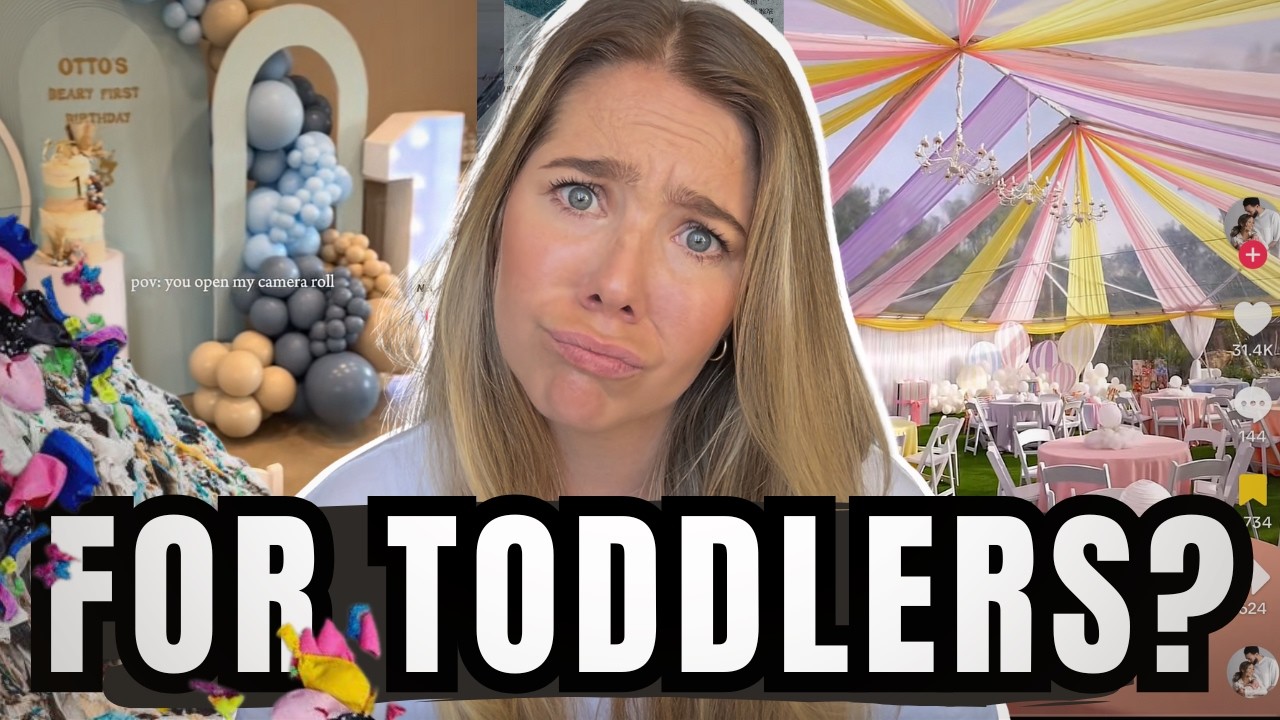 Influencer Toddler Birthday Parties are ruining Parenthood!
