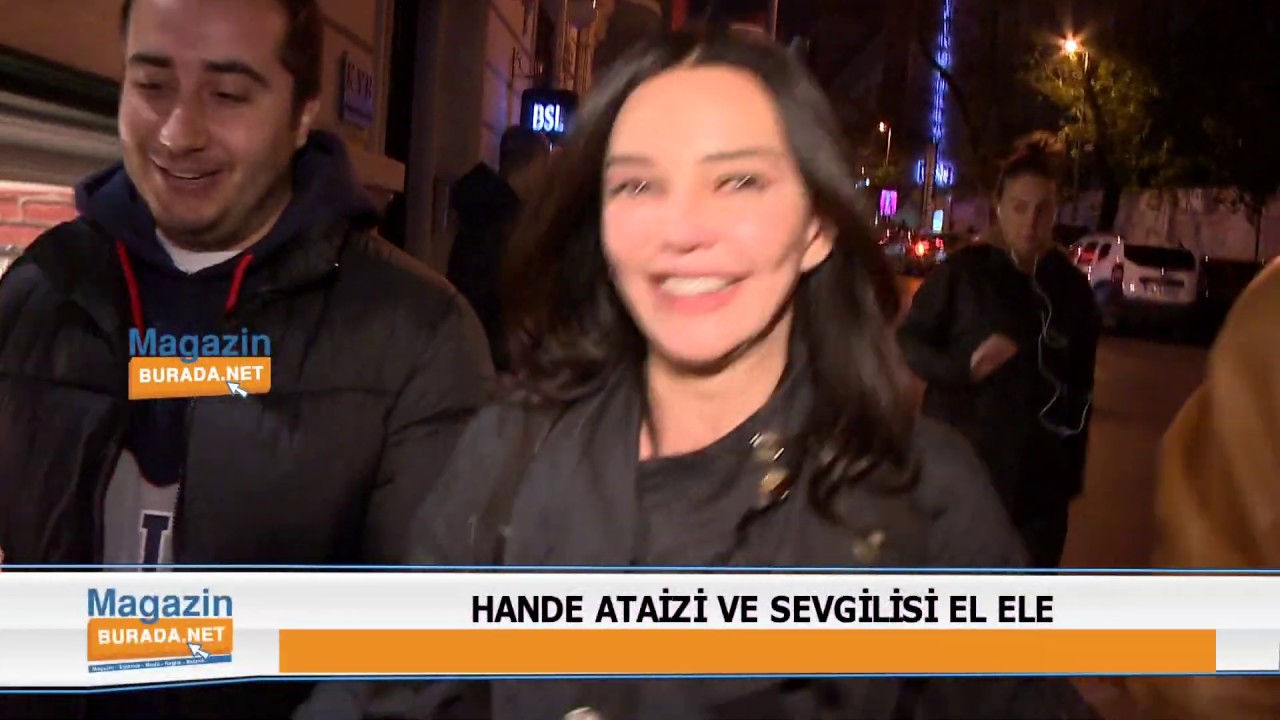 HANDE ATAİZİ SEVGİLİSİYLE EL ELE (Ataizi Sevgili Leo ve Görümcesiyle Gece Gezmelerinde)