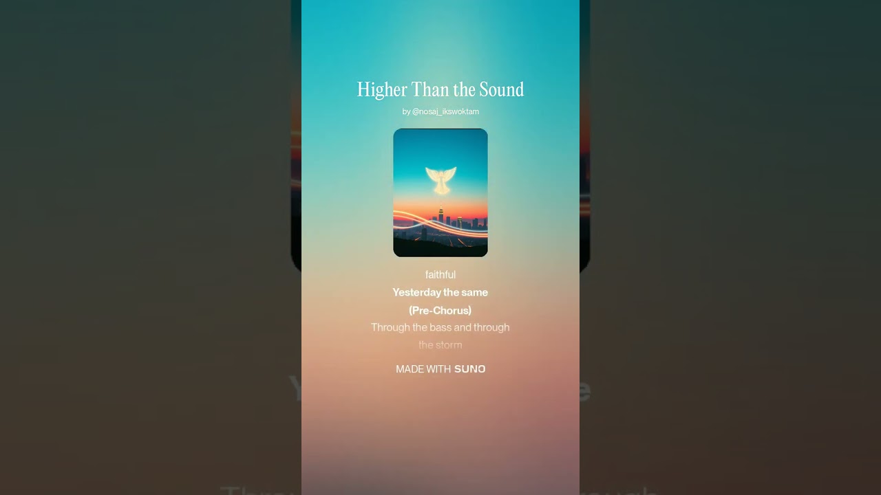 Higher Than the Sound