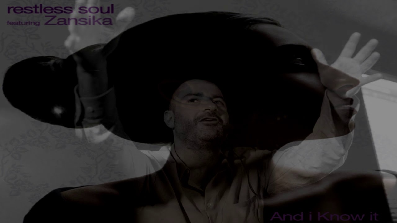 Restless Soul Feat Zansika   -  