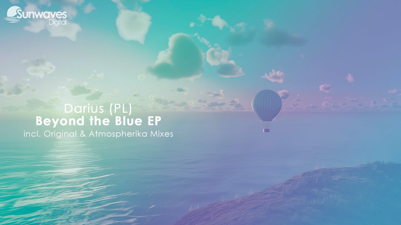 Darius (PL) - Beyond The Blue (Atmospherika Remix) [SWD084]