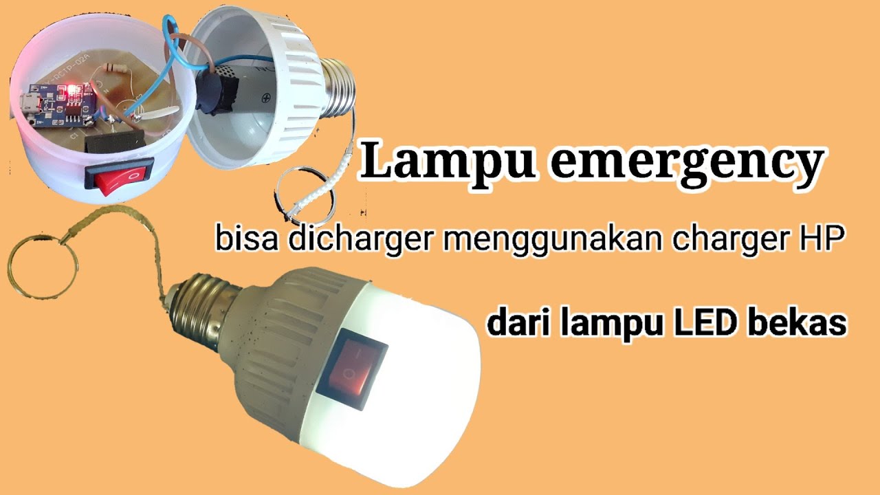 membuat lampu emergency dari lampu led bekas