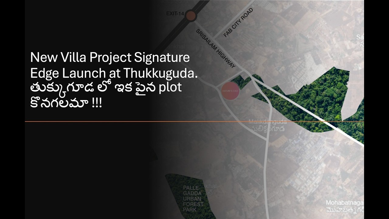 New Villa Project Signature Edge Launch at Thukkuguda. తుక్కుగూడ లో ఇక పైన plot కొనగలమా !!!