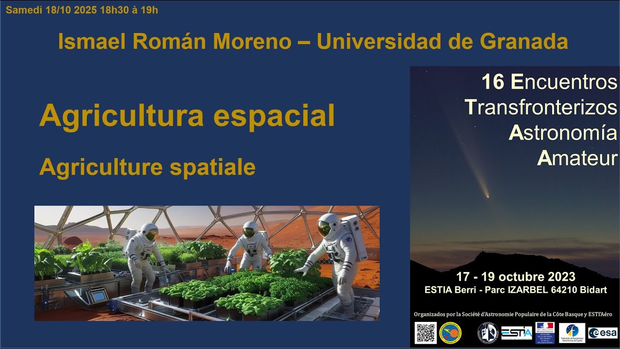 Conf E de Ismael Román Moreno : Agricultura espacial