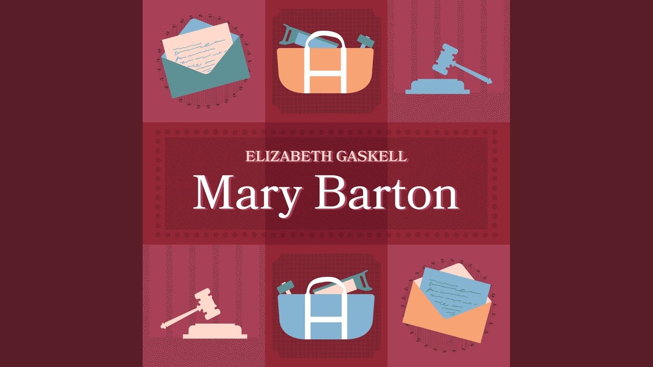 Chapter 120 - Mary Barton