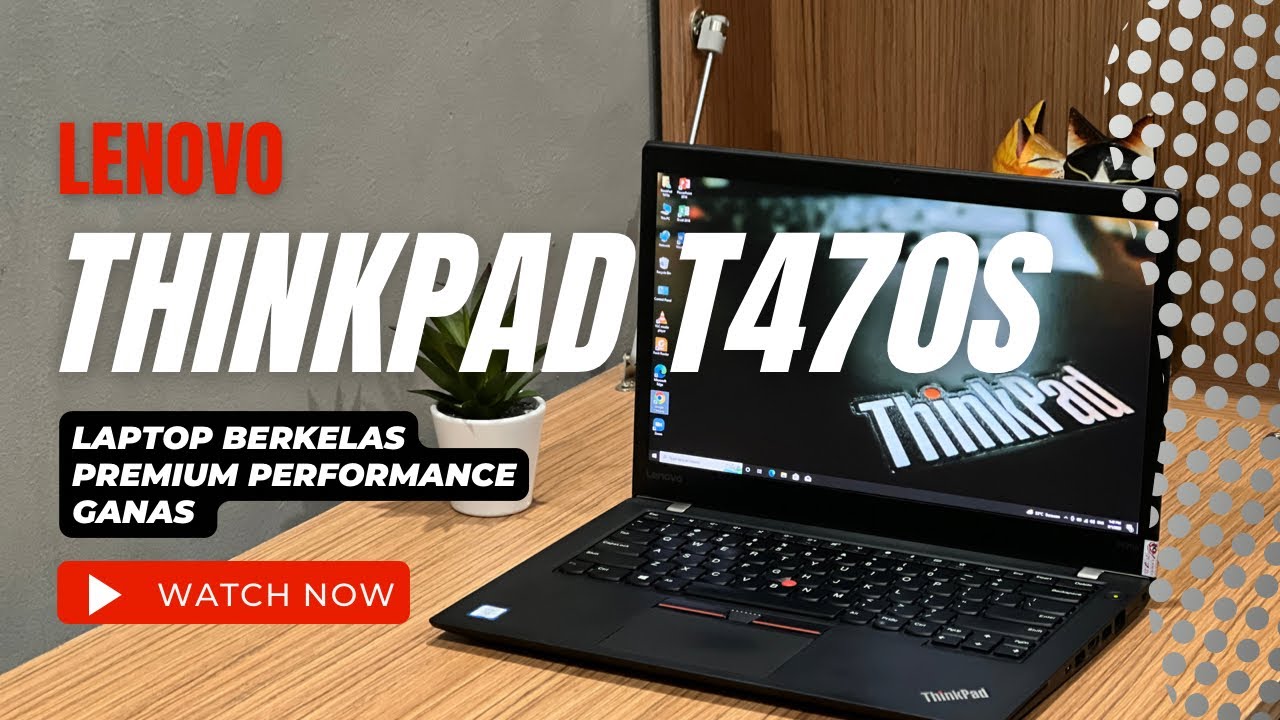 SaleVlog betet89 Lenovo ThinkPad T470s Core i7 Gen7 belum dipasarkan sudah di booked