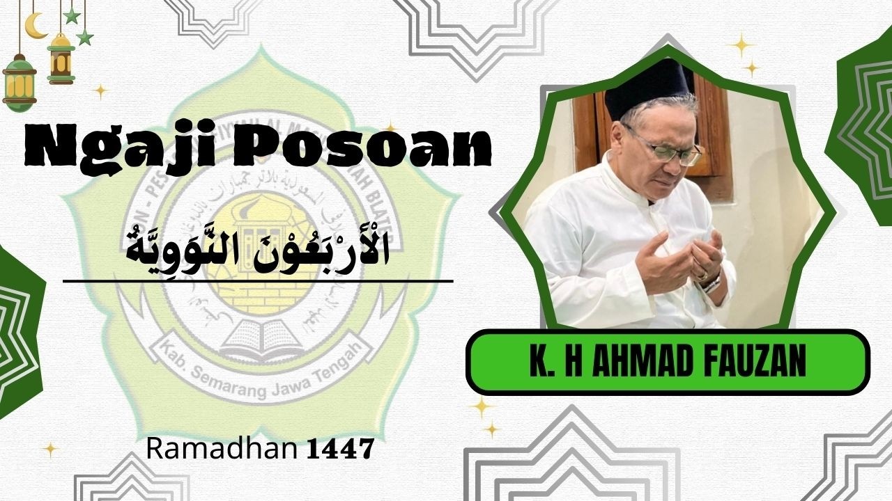 Live Ngaji  Ramadhan Kitab Arbain Nawawi Bersama K.H AHMAD FAUZAN