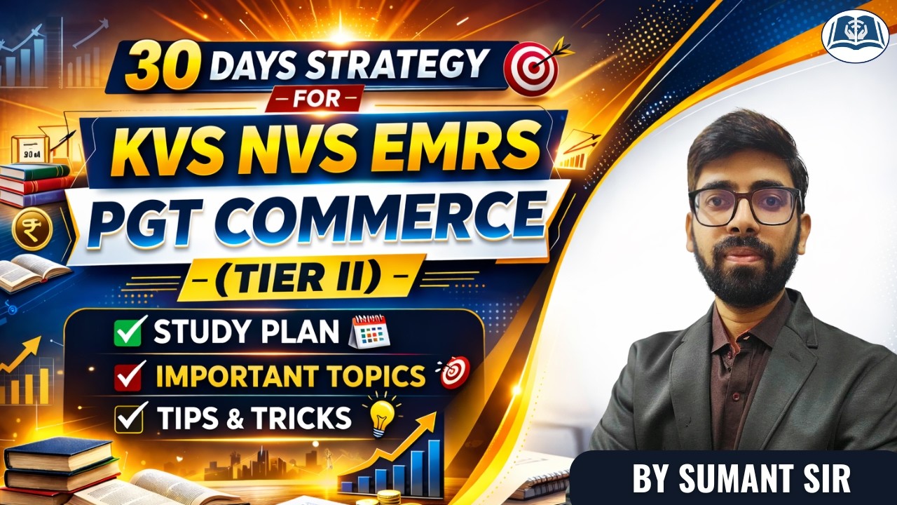 EMRS PGT Commerce (Tier II) Exam Dates Out | How to Prepare in Last 30 Days | Strategy & Courses