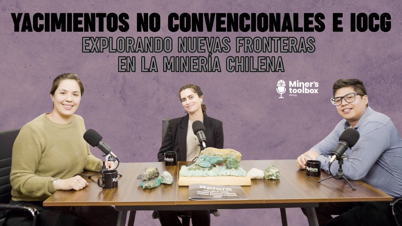 Yacimientos no convencionales e IOCG en Chile - Xplora Minerals