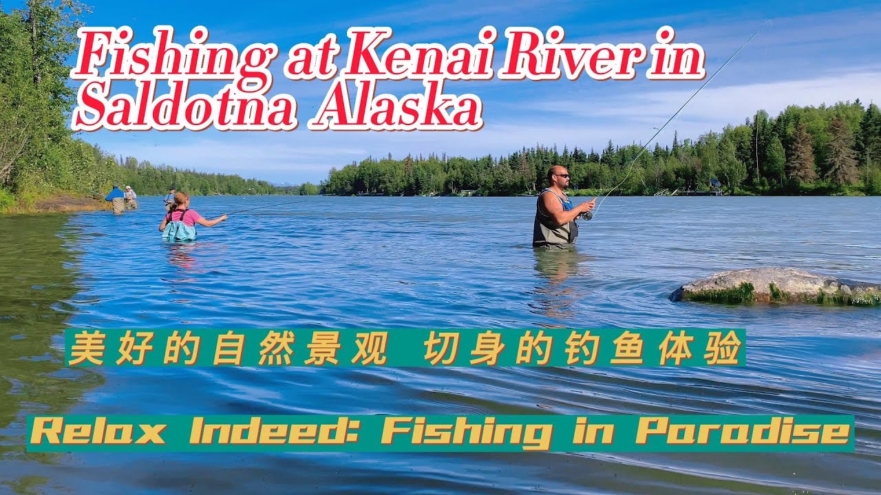 Kenai River Fishing Alaska
