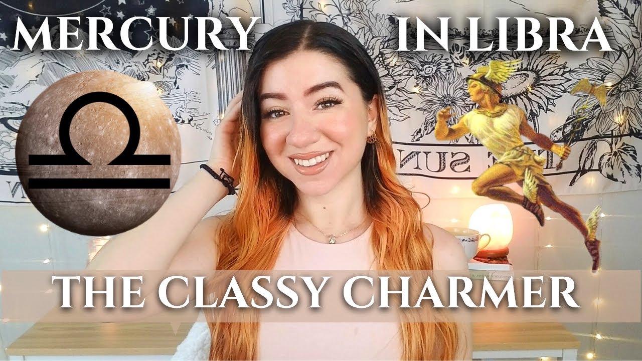MERCURY IN LIBRA Woman & Man🌠 Mercury in Astrology🧠The Mind & Communication(Astrology for Beginners)