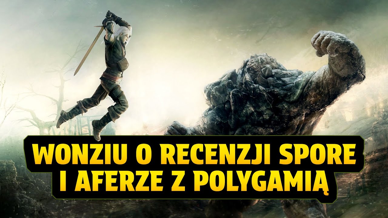 WONZIU O OCENIE W RECENZJI SPORE I AFERZE Z POLYGAMIĄ