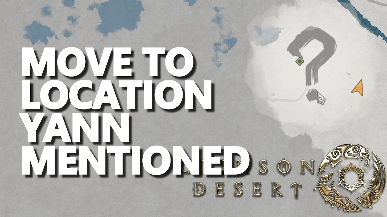 Move to location Yann mentioned Crimson Desert