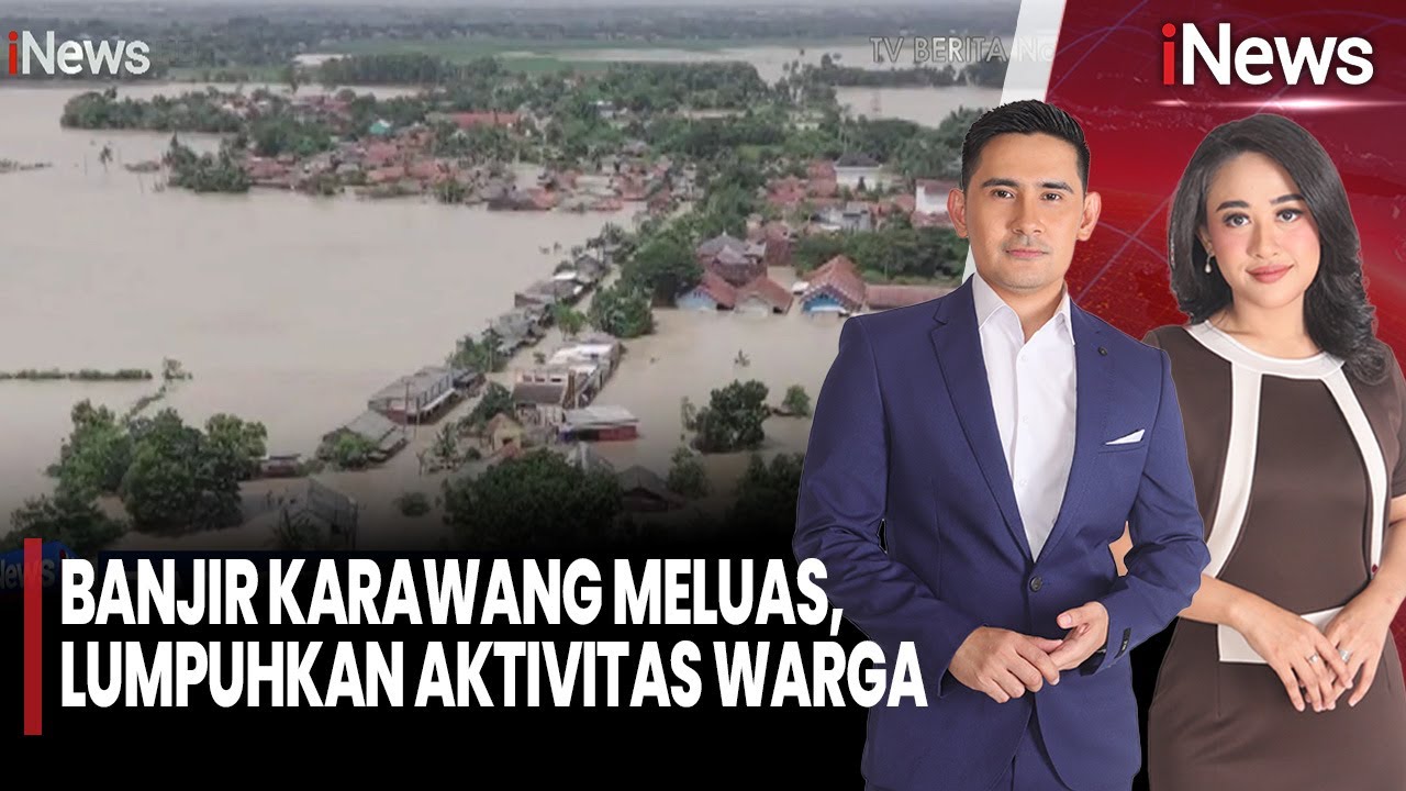Makin Parah! Banjir Karawang Meluas Rendam Ribuan Rumah | iNews Sore (25/01)