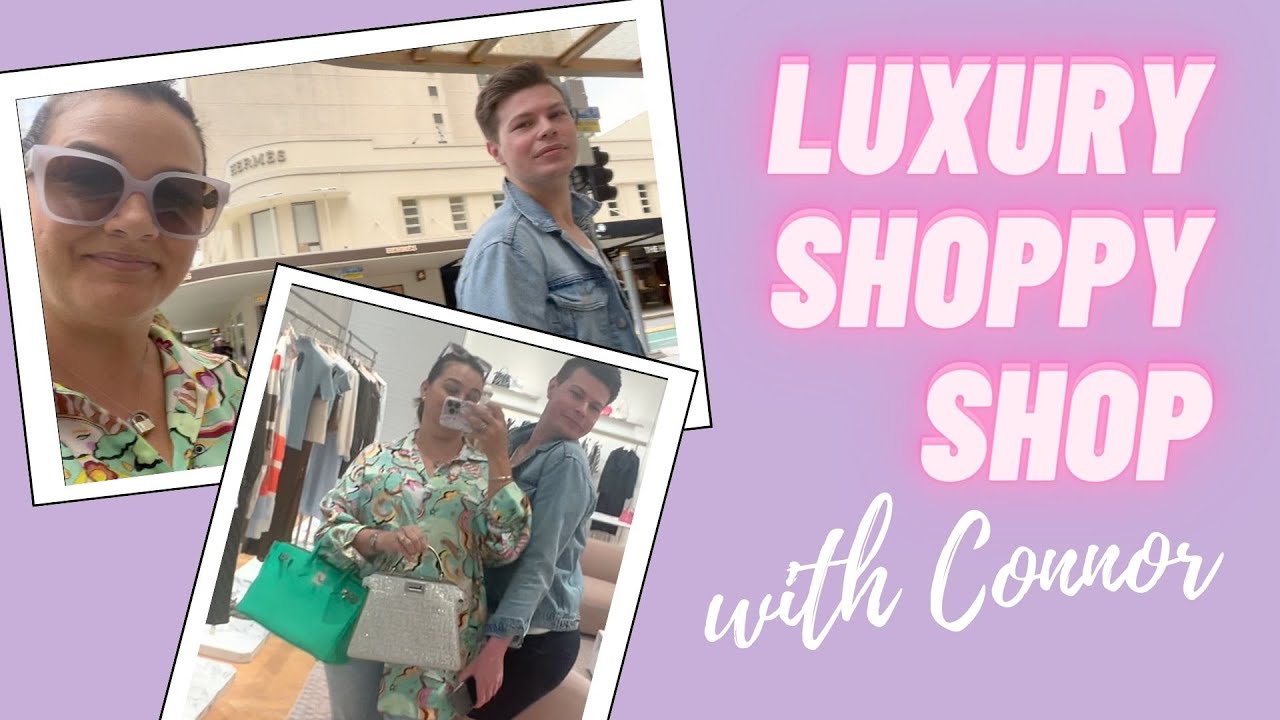 LUXURY SHOPPING VLOG WITH @THECLOSETbyConnor