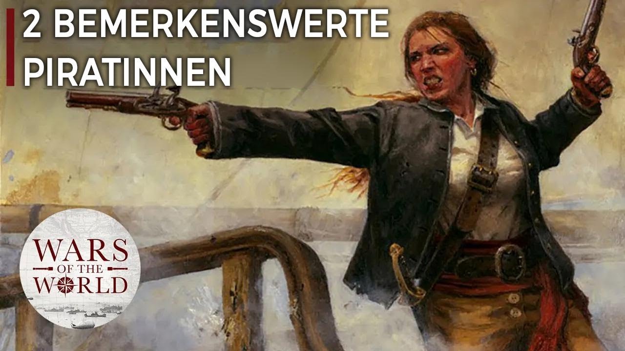 Die 2 ber&uuml;chtigtsten und gef&auml;hrlichsten Piratinnen aller Zeiten