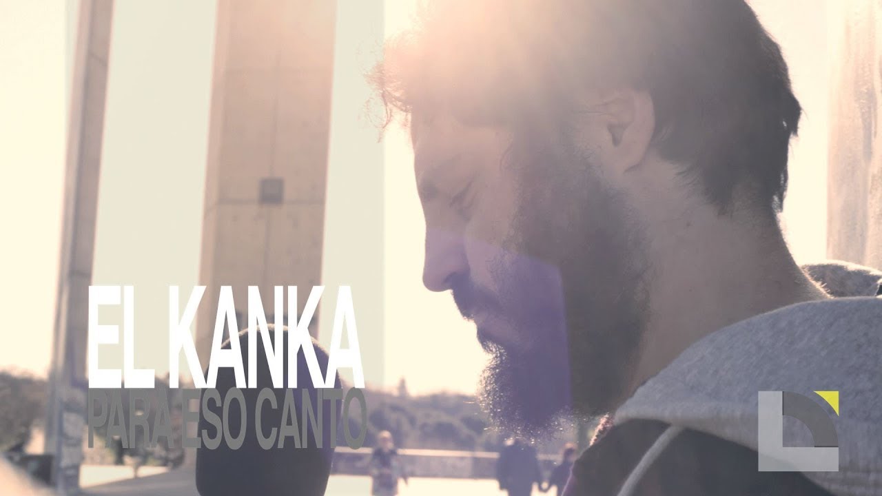 El Kanka - Para eso canto