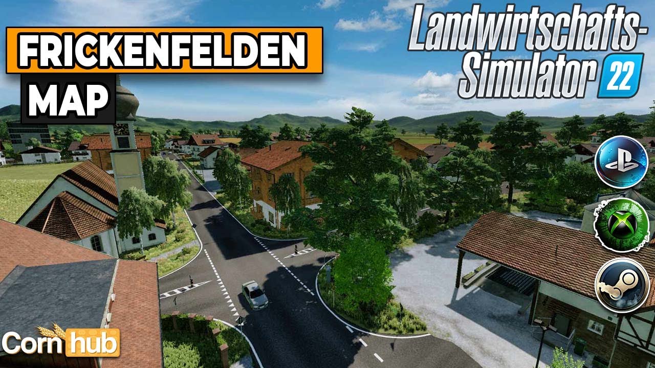 LS22 Maps - Frickenfelden - LS22 Mapvorstellung
