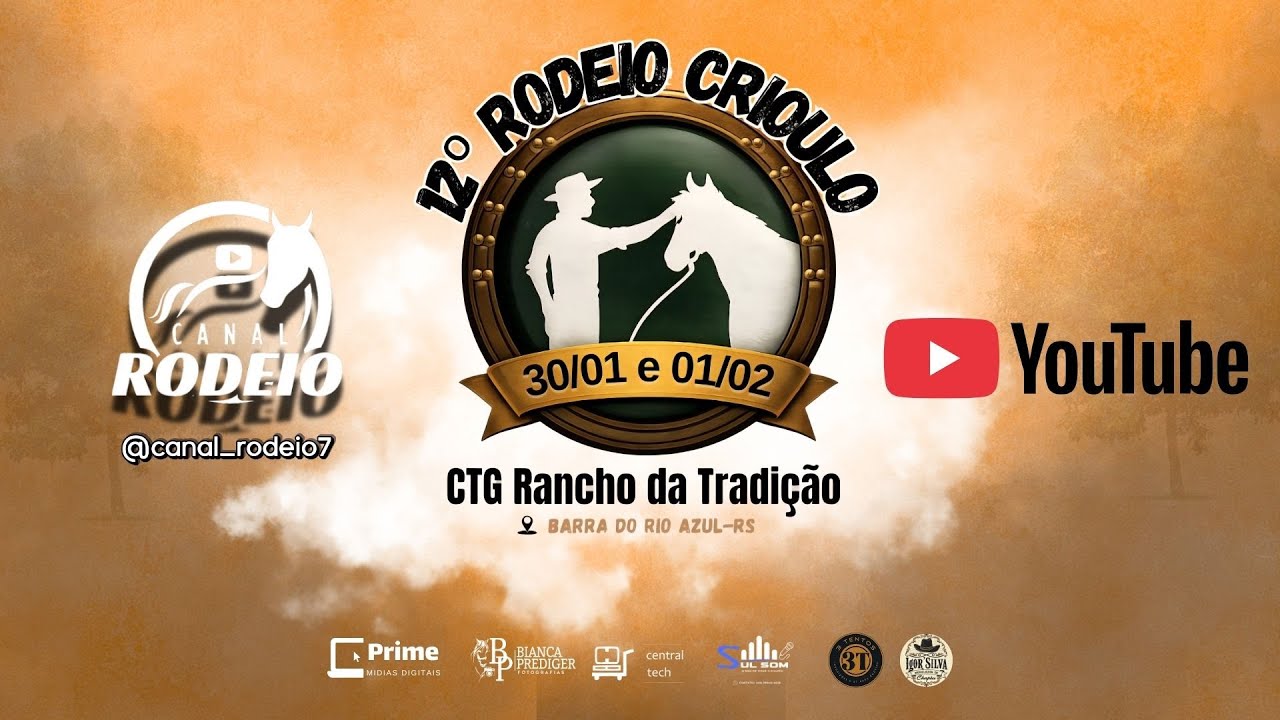 12º RODEIO CRIOULO CTG RANCHO DA TRADIÇÃO / BARRA DO RIO AZUL  - RS