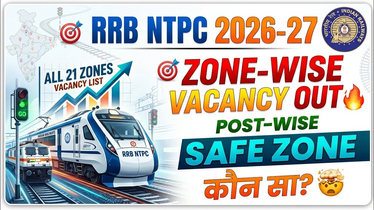 RRB NTPC 2026-27 VACANCY | RRB NTPC ZONE-WISE VACANCY | RRB NTPC 2026 | RRB NTPC SAFE ZONE | #ntpc