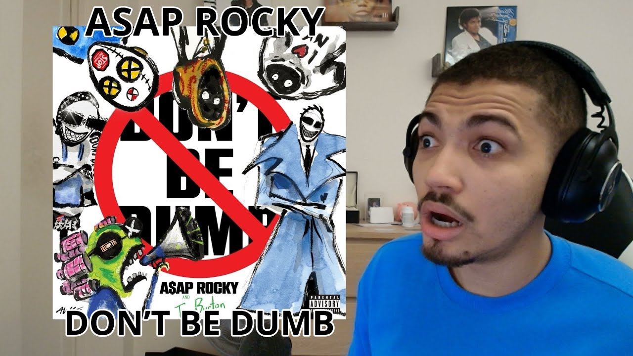 Première Écoute - A$AP ROCKY - Don't Be Dumb