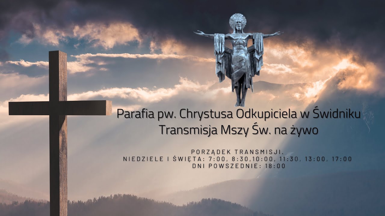 Parafia Chrystusa Odkupiciela w Świdniku – transmisja na żywo