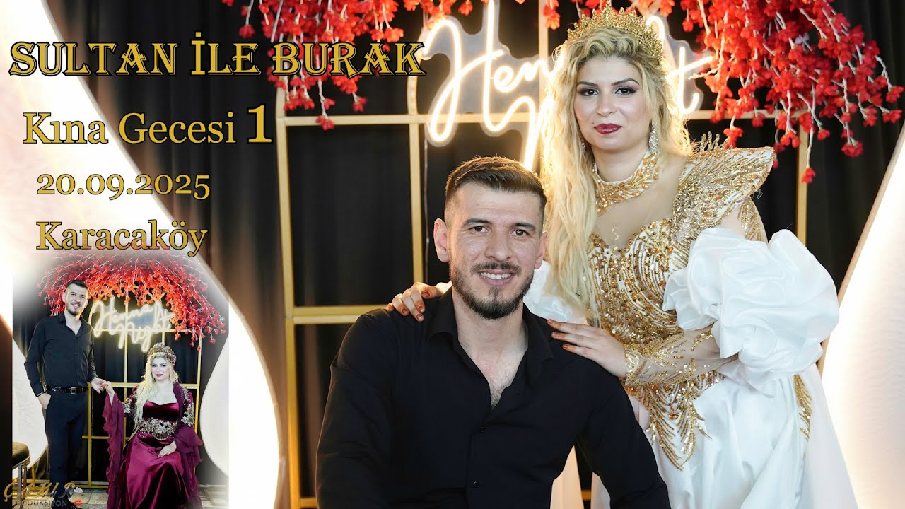 Sultan İle Burak Cantekin'in  Kına Gecesi 1 Karacaköy [2025]