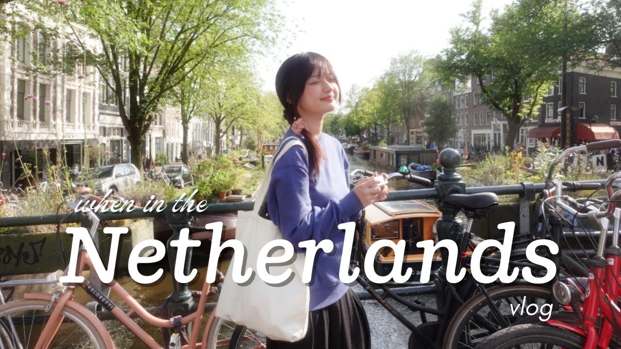 MẤY NGÀY CUỐI HÈ ZÌN ZIN SANG HÀ LAN I HELLONHIDAY