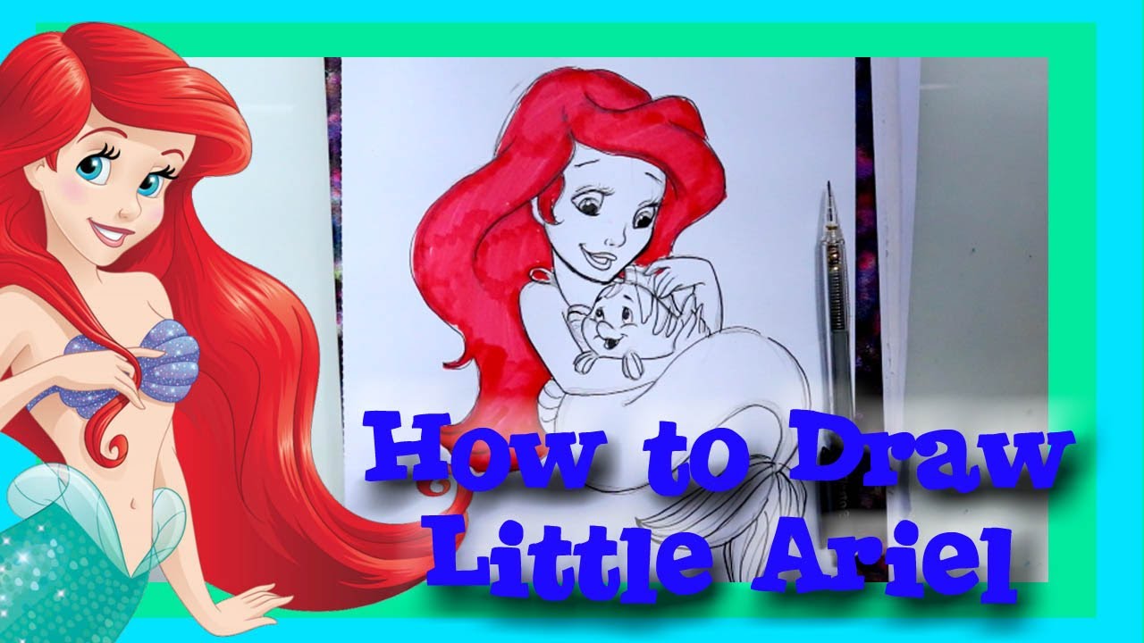 How to Draw Little ARIEL from Disney's The Little Mermaid - @dramaticparrot