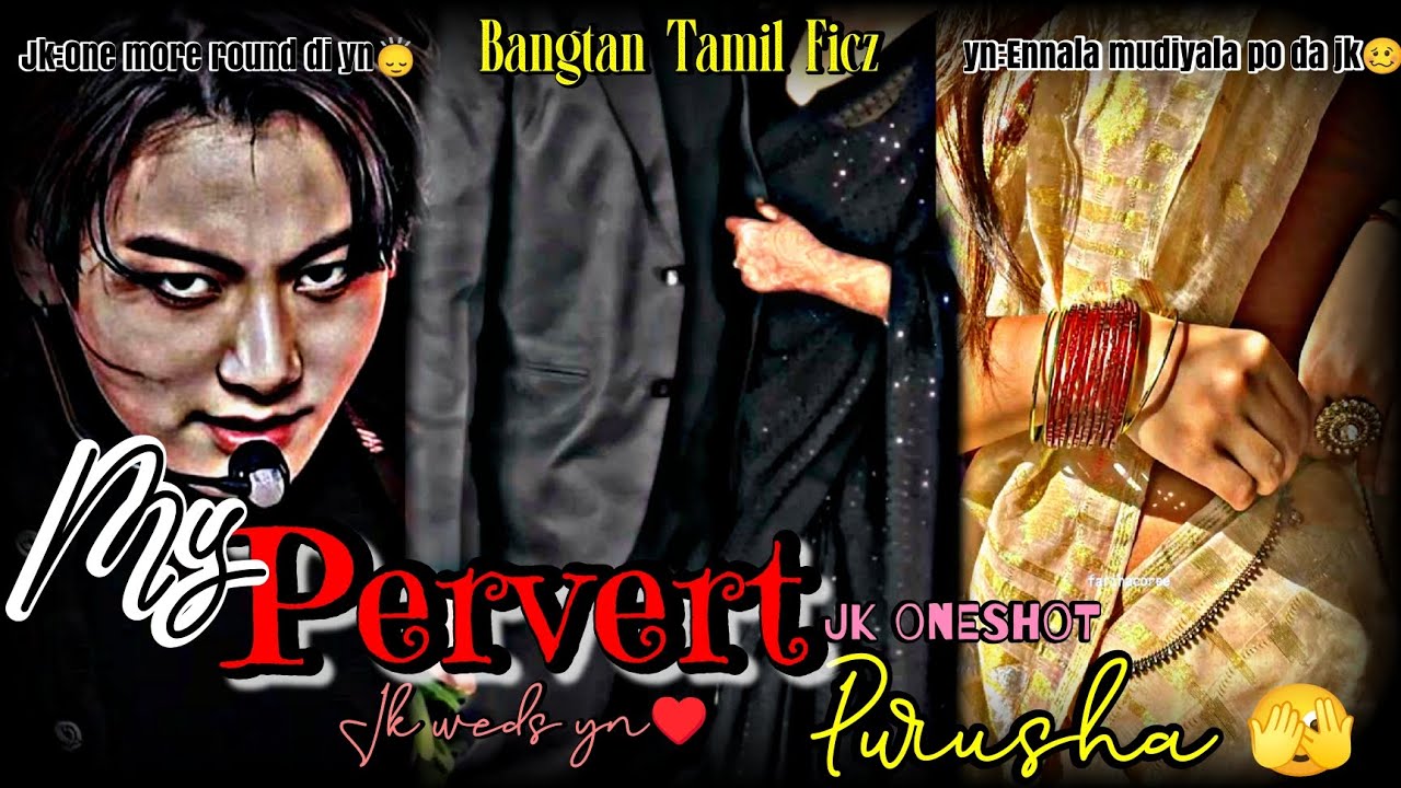 Jk oneshot in tamil 💜 (My Pervert Purusha)🫣♥️✨#bts #jeonjungkook 