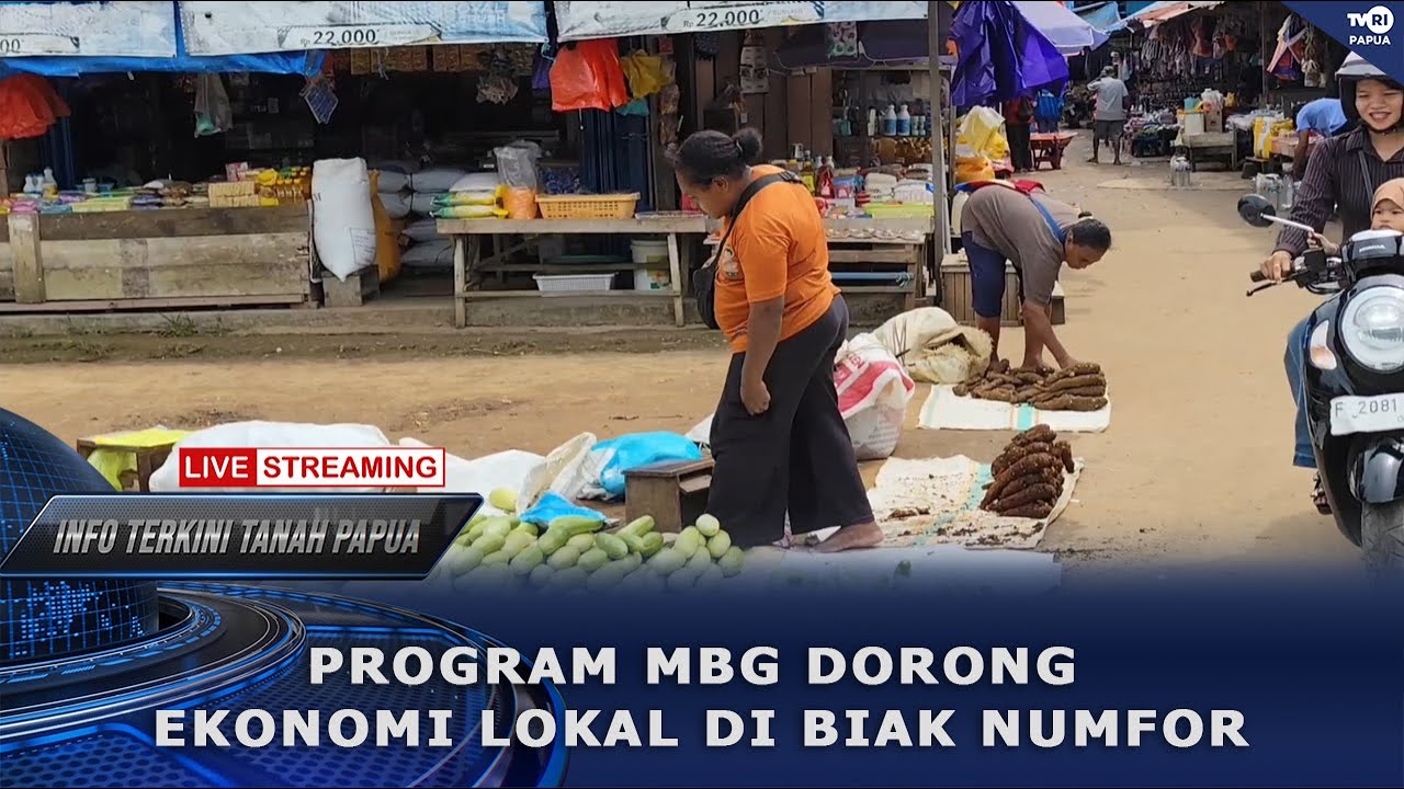 INFO TERKINI - PROGRAM MBG DORONG EKONOMI LOKAL DI BIAK NUMFOR