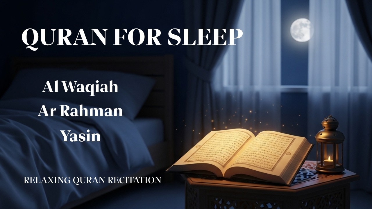 Surah Al-Waqiah, Ar-Rahman & Yasin | Peaceful Quran Recitation