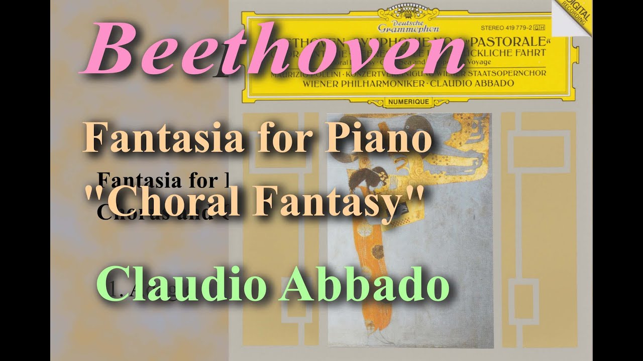 Beethoven Choral Fantasy(Claudio Abbado 1986)