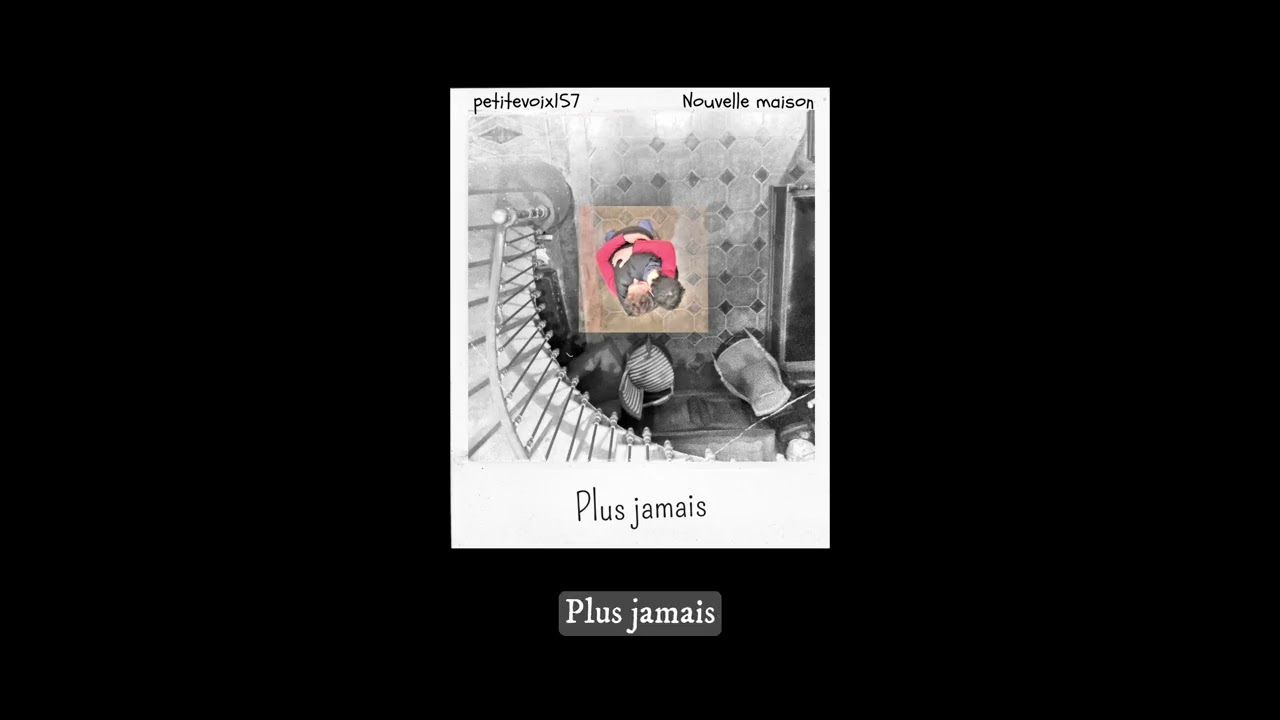 petitevoix157 - Plus jamais