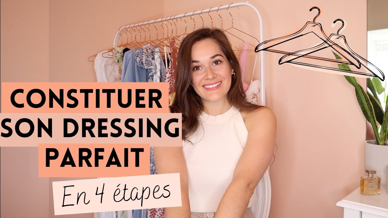 CONSTITUER SON DRESSING PARFAIT | Dressing Parfait 101 - Episode 2 | Lauriane Villa